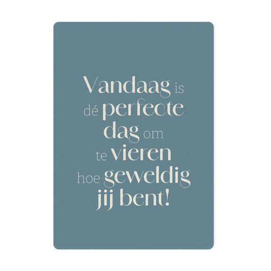 Ansichtkaart | Vandaag is de perfecte dag...