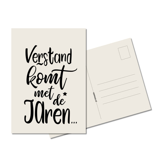 Ansichtkaart | Verstand komt met de jaren