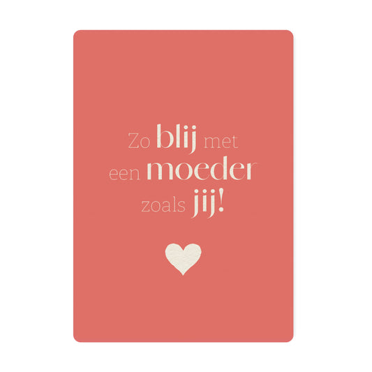 Duurzame ansichtkaart | Moederdag | Zo blij met een moeder zoals jij!