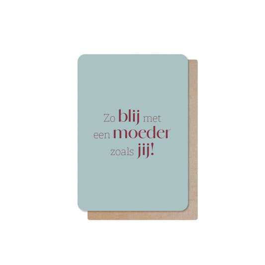 Minikaartje | Zo blij met een moeder... | blauw